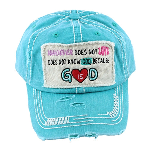 1092 - Whoever Does not Love Does not Know God Baseball Hat - Turquoise