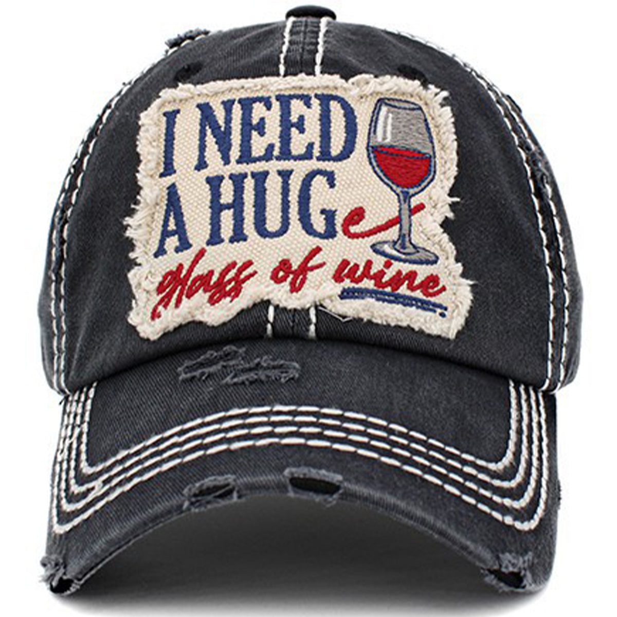 1409 -I Need a HUGe Glass of Wine Hat - Black