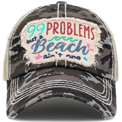 1429 - 99 Problems But a Beach Ain't One Hat - Camouflage