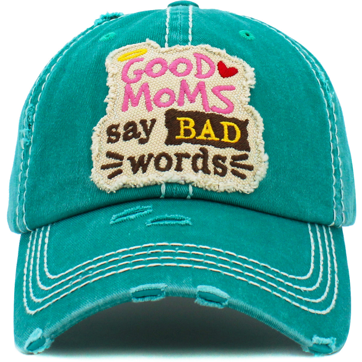 1463 - Good Moms Say Bad Words Hat