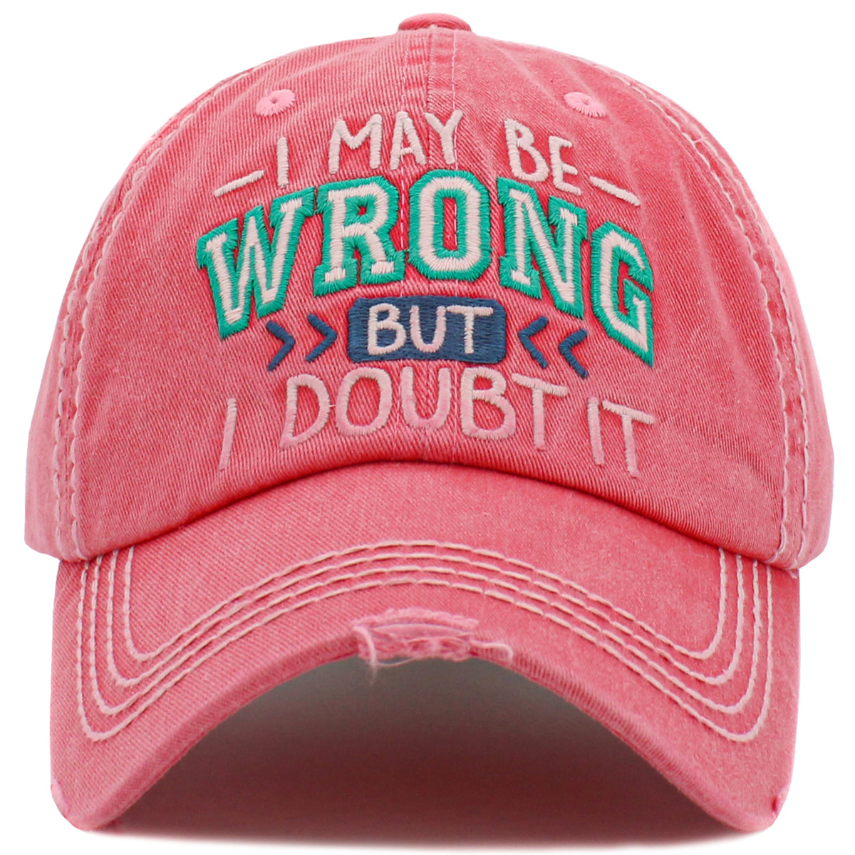 1475 - I May Be Wrong But I Doubt It Hat - Hot Pink