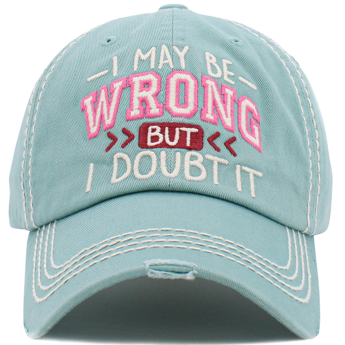 1475 - I May Be Wrong But I Doubt It Hat